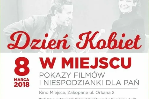 Dzień Kobiet w Miejscu. Pokazy filmów i niespodzianki dla Pań