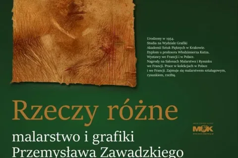 "Rzeczy różne" Przemysława Zawadzkiego w nowotarskim MOK