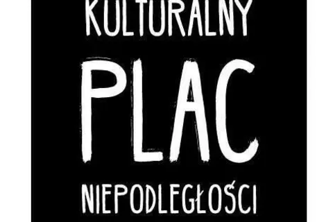 Kulturalny Plac Niepodległości
