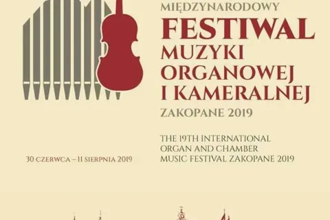 Koncert inauguracyjny 19. Międzynarodowego Festiwalu Muzyki Organowej i Kameralnej