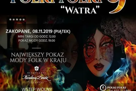 9 edycja Polki Folki "Watra" Największego Pokazu Mody Folk