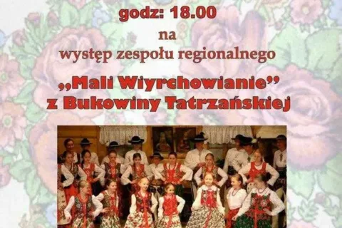 Występ zespołu regionalnego "Mali Wiyrchowianie"