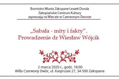 Wieczór w Czerwonym Dworze: "Sabała - mity i fakty"