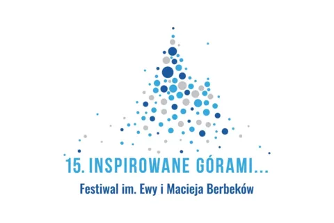 15. Inspirowane Górami… Festiwal im. Ewy i Macieja Berbeków