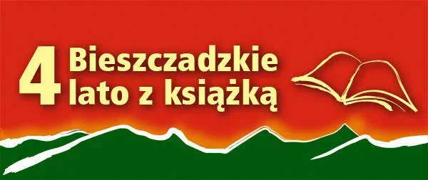 4. edycja Bieszczadzkiego Lata z Książką
