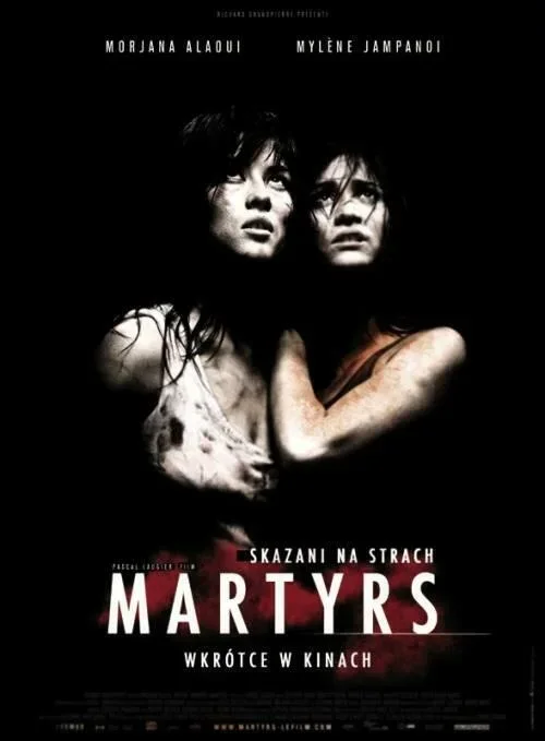 Martyrs. Skazani na strach