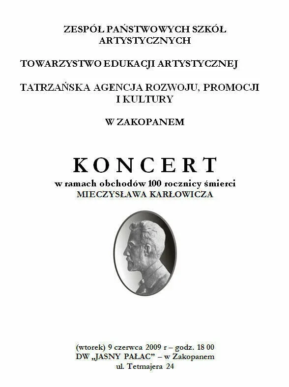 KONCERT w ramach obchodów 100 rocznicy śmierci Mieczysława Karłowicza