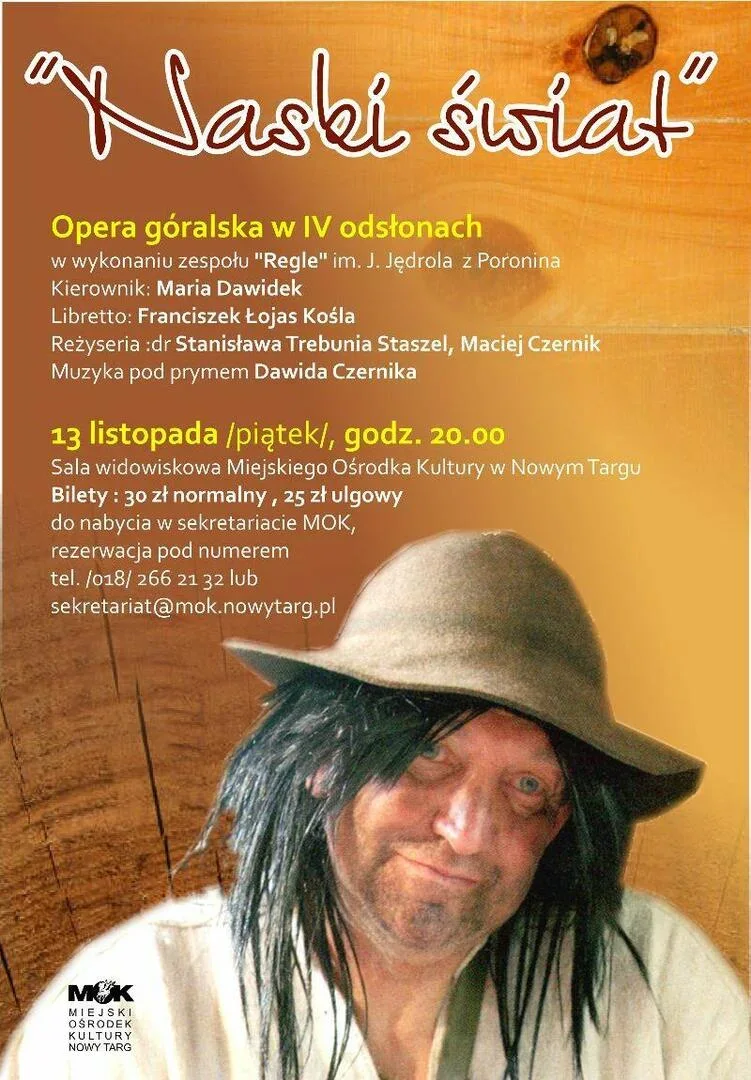Naski Świat - opera góralska w IV odsłonach