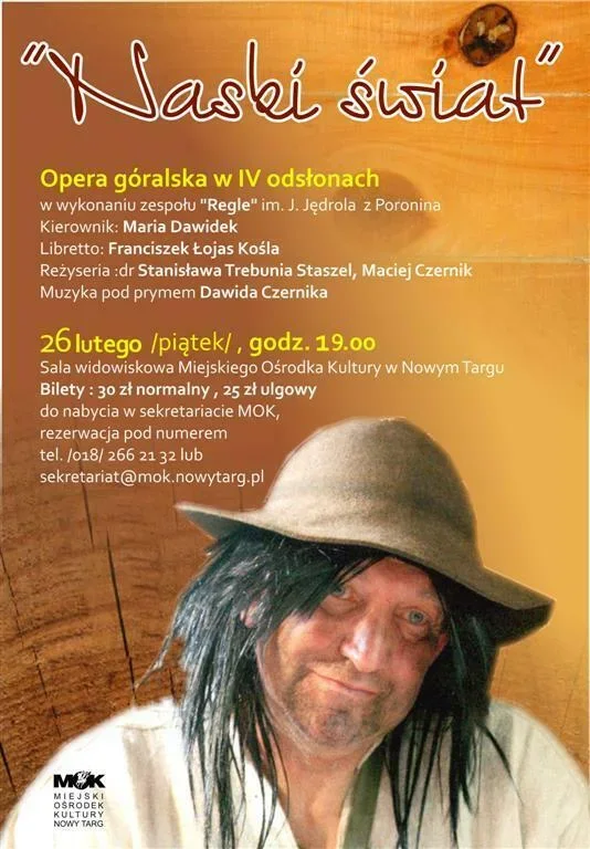 Naski Świat - opera góralska w IV odsłonach
