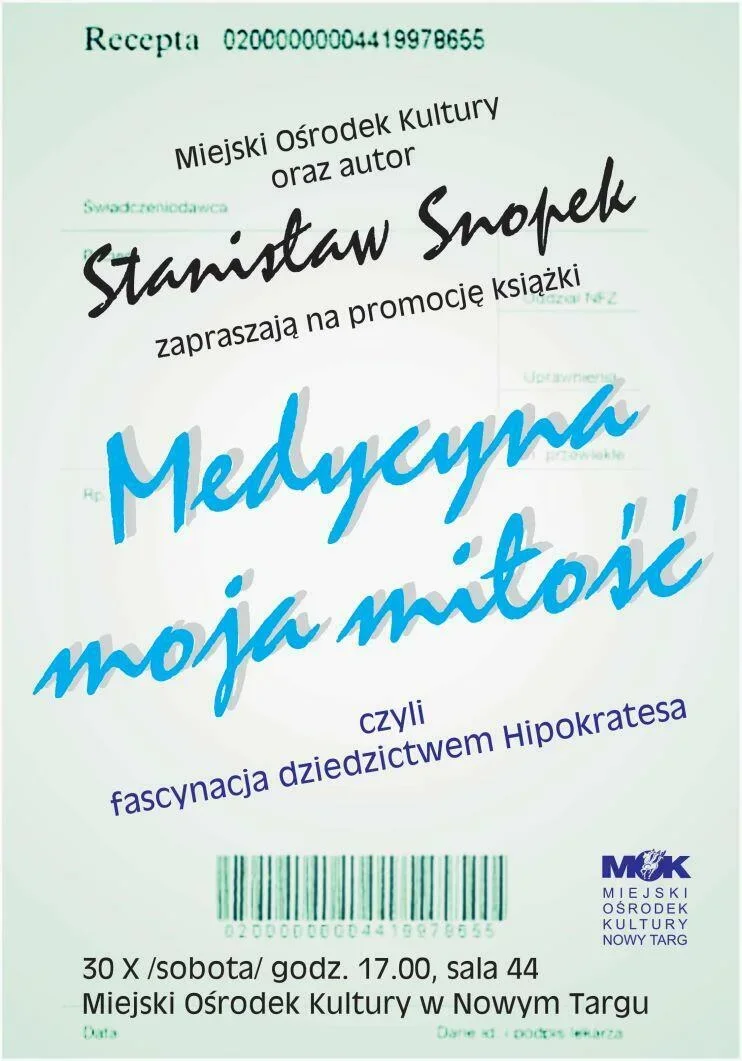 Medycyna moja miłość - czyli fascynacje dziedzictwem Hipokratesa