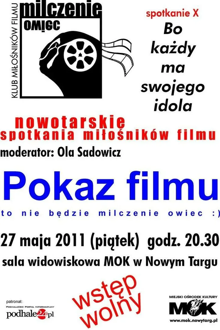 Nowotarskie Spotkania Miłośników Filmów - spotkanie X "Bo każdy ma swojego"