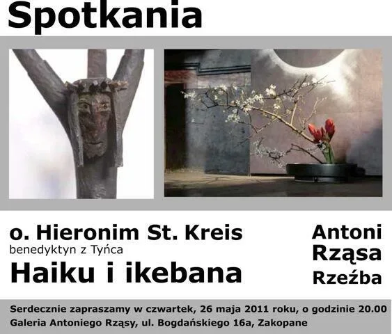 Spotkania. O. Hieronim St. Kreis, benedyktyn z Tyńca. Haiku i Ikebana / Antoni Rząsa. Rzeźba