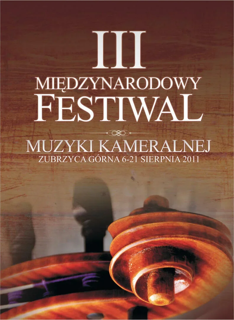 III Międzynarodowy Festiwal Muzyki Kameralnej Zubrzyca Górna 2011
