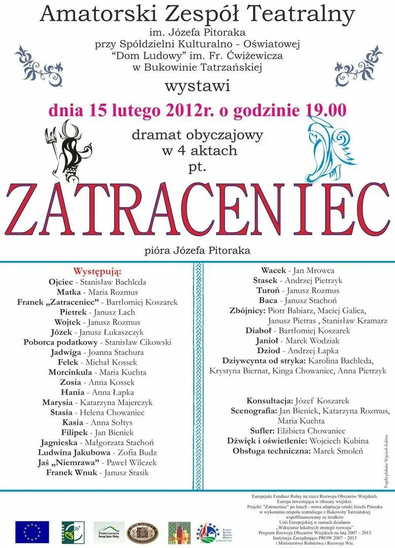Sztuka teatralna pt. "Zatraceniec"