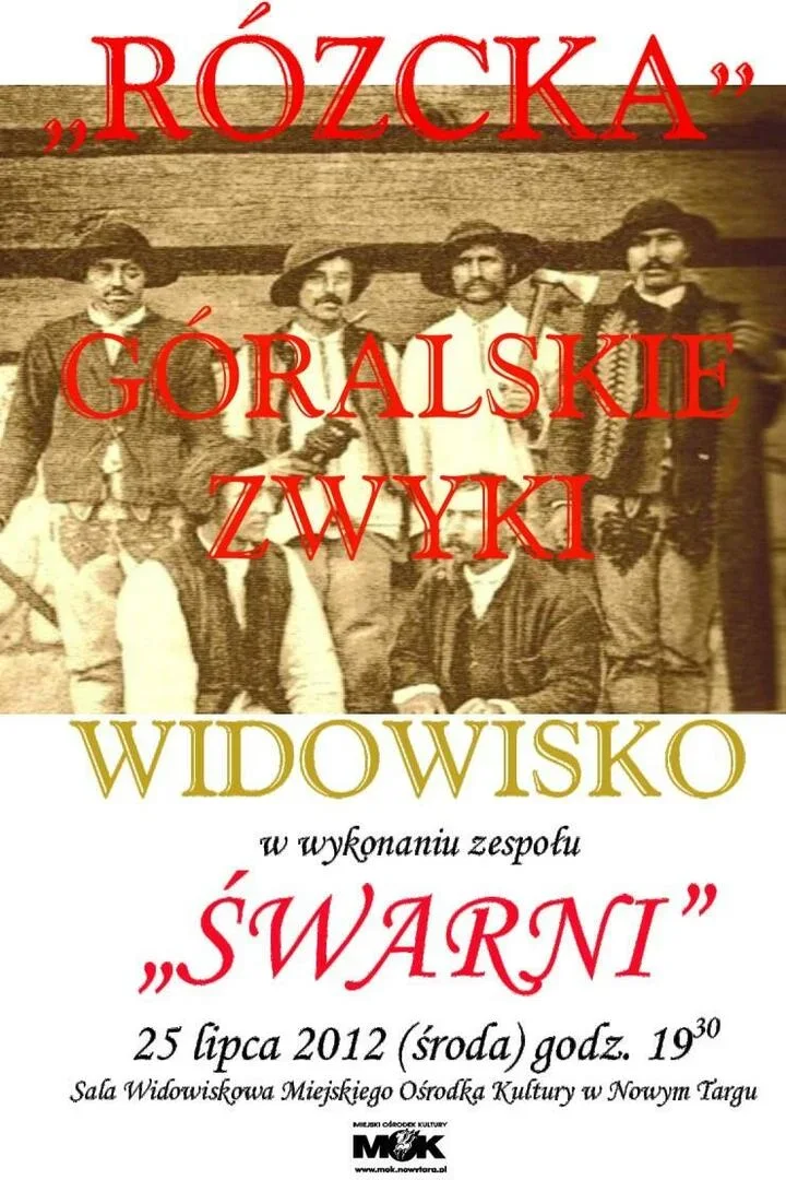 Widowisko „Rózcka” - Góralskie Zwyki