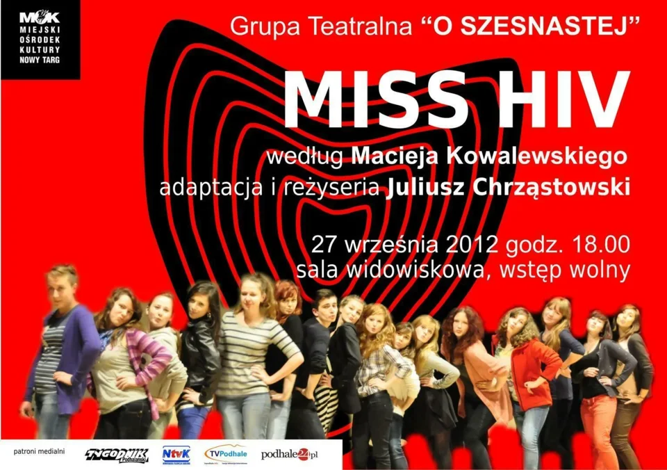 Miss HIV – Grupa „O szesnastej” zaprasza