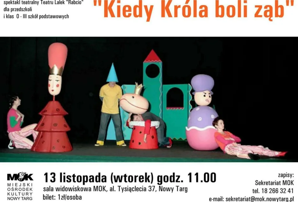 Kiedy Króla boli ząb