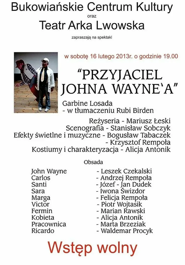 Spektakl "Przyjaciel Johna Wayne'a"