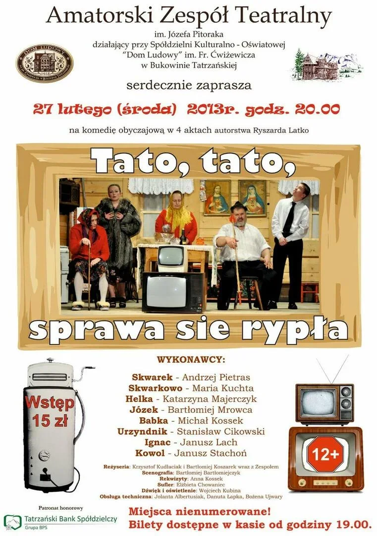 Komedia obyczajowa pt.: "Tato, tato, sprawa sie rypła"