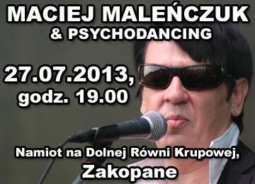 Koncert MACIEJ MALEŃCZUK & PSYCHODANCING
