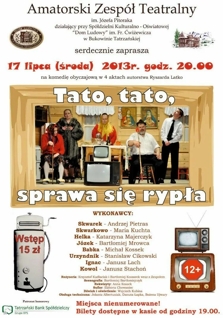 Komedia obyczajowa pt.: "Tato, tato, sprawa sie rypła"