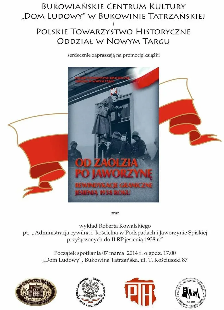 Promocja książki "OD ZAOLZIA PO JAWORZYNĘ" oraz wykład pt. „Administracja cywilna i kościelna w Podspadach i Jaworzynie Spiskiej przyłączonych do II RP jesienią 1938 r.”