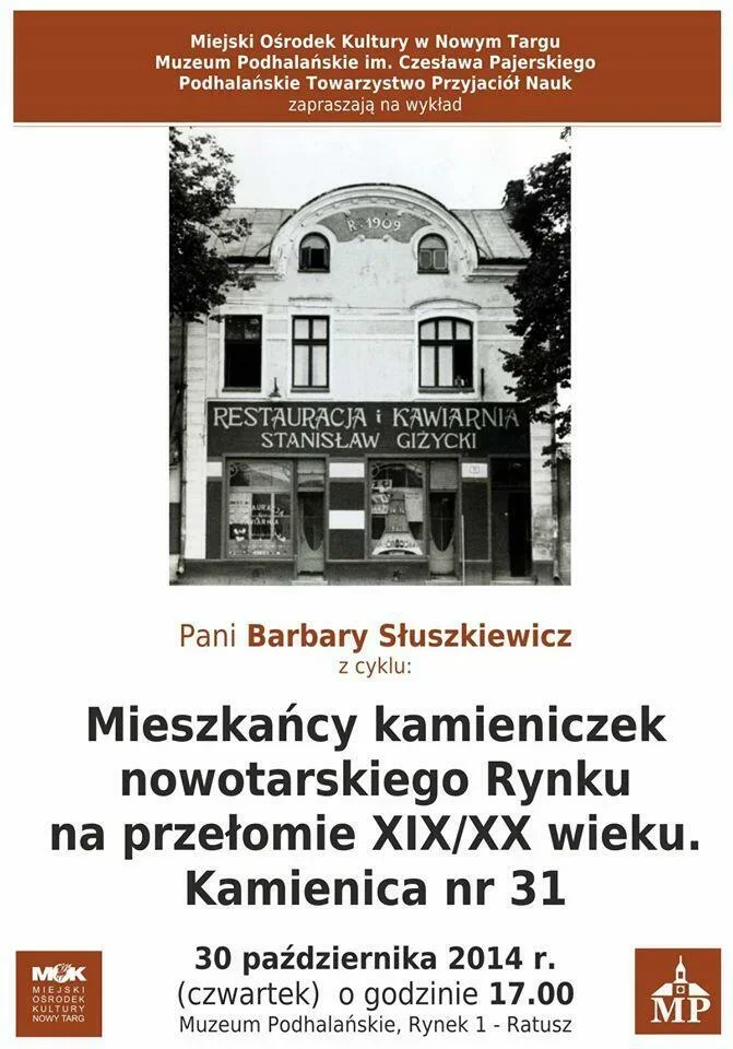 Mieszkańcy Kamieniczek nowotarskiego Rynku na przełomie XIX/XX wieku kamienica nr 31