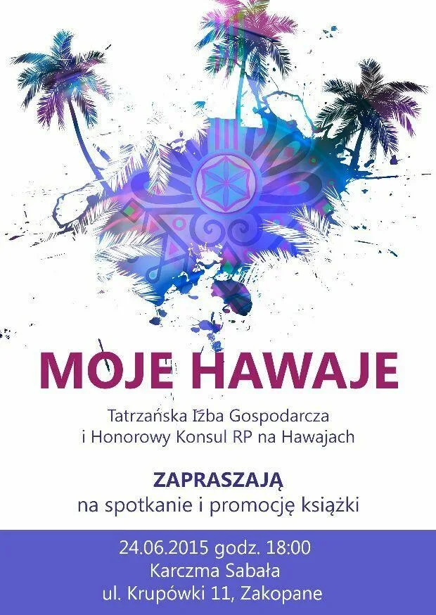 ZAPRASZAMY na SPOTKANIE "Moje Hawaje"