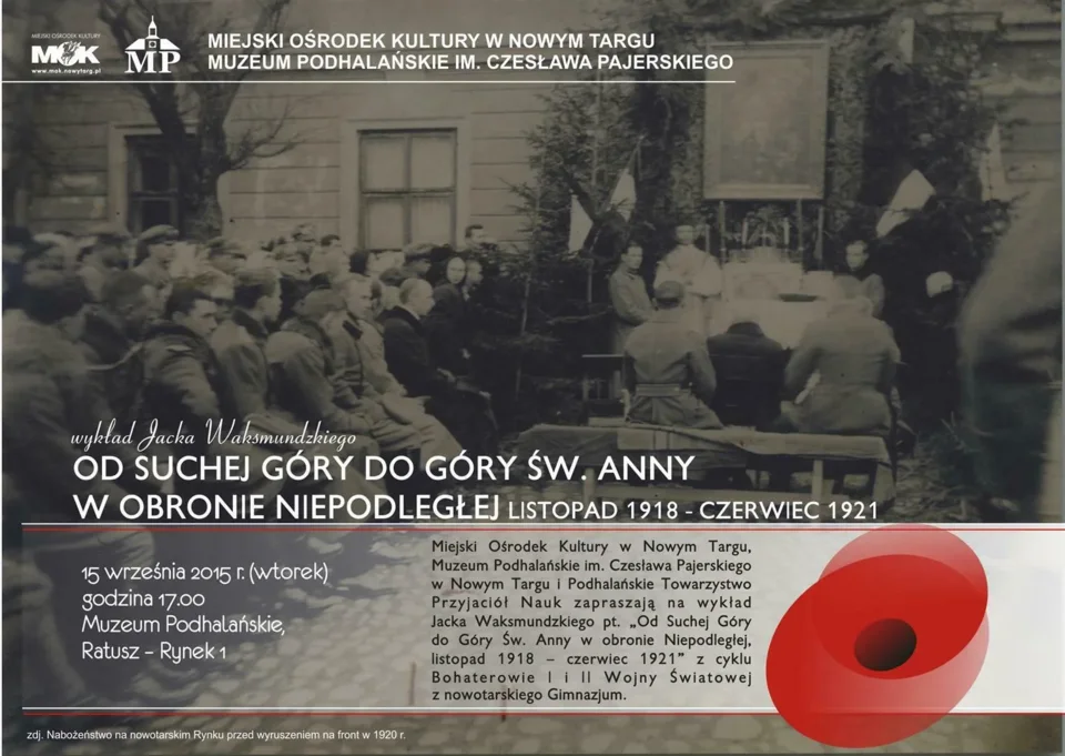 Wykład Jacka Waksmundzkiego pt. „Od Suchej Góry do Góry Św. Anny w obronie Niepodległej, listopad 1918 – czerwiec 1921”