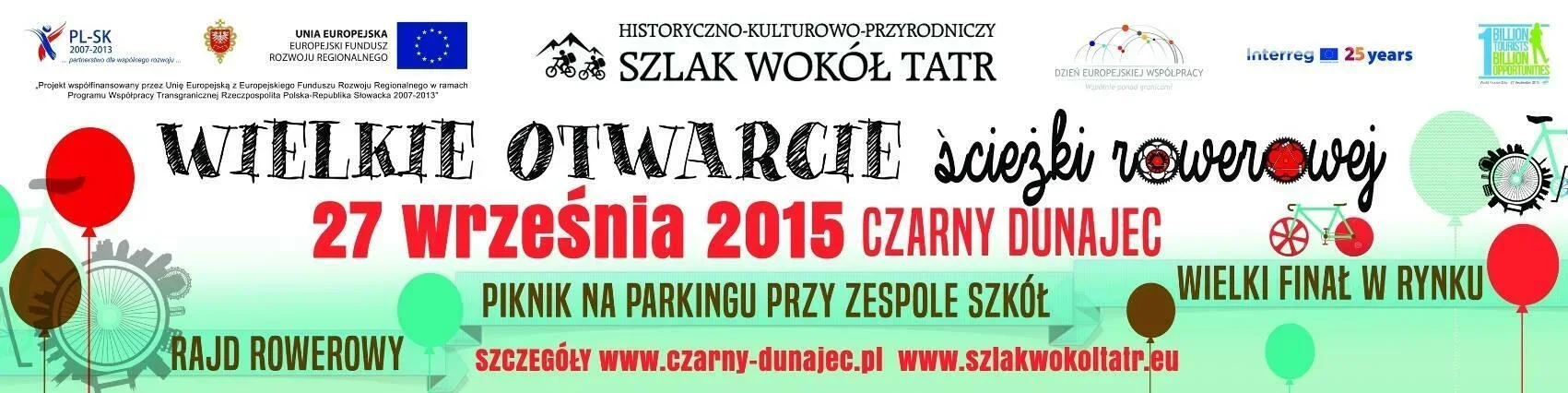 OTWARCIE HISTORYCZNO-KULTUROWO-PRZYRODNICZEGO SZLAKU ROWEROWEGO WOKÓŁ TATR