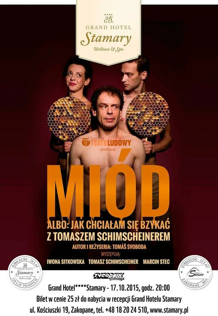 SPEKTAKL "MIÓD" z Tomaszem Schimscheinerem