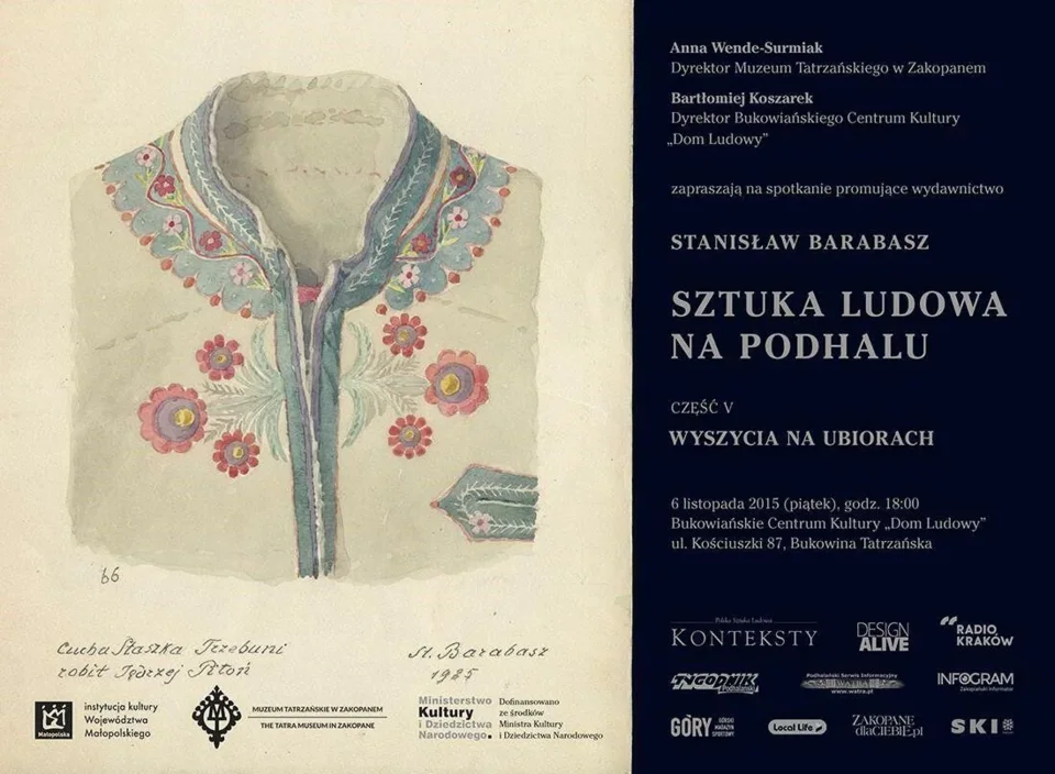 TRZECIA PROMOCJA WYDAWNICTWA „SZTUKA LUDOWA NA PODHALU. CZĘŚĆ V. WYSZYCIA NA UBIORACH” STANISŁAWA BARABASZA