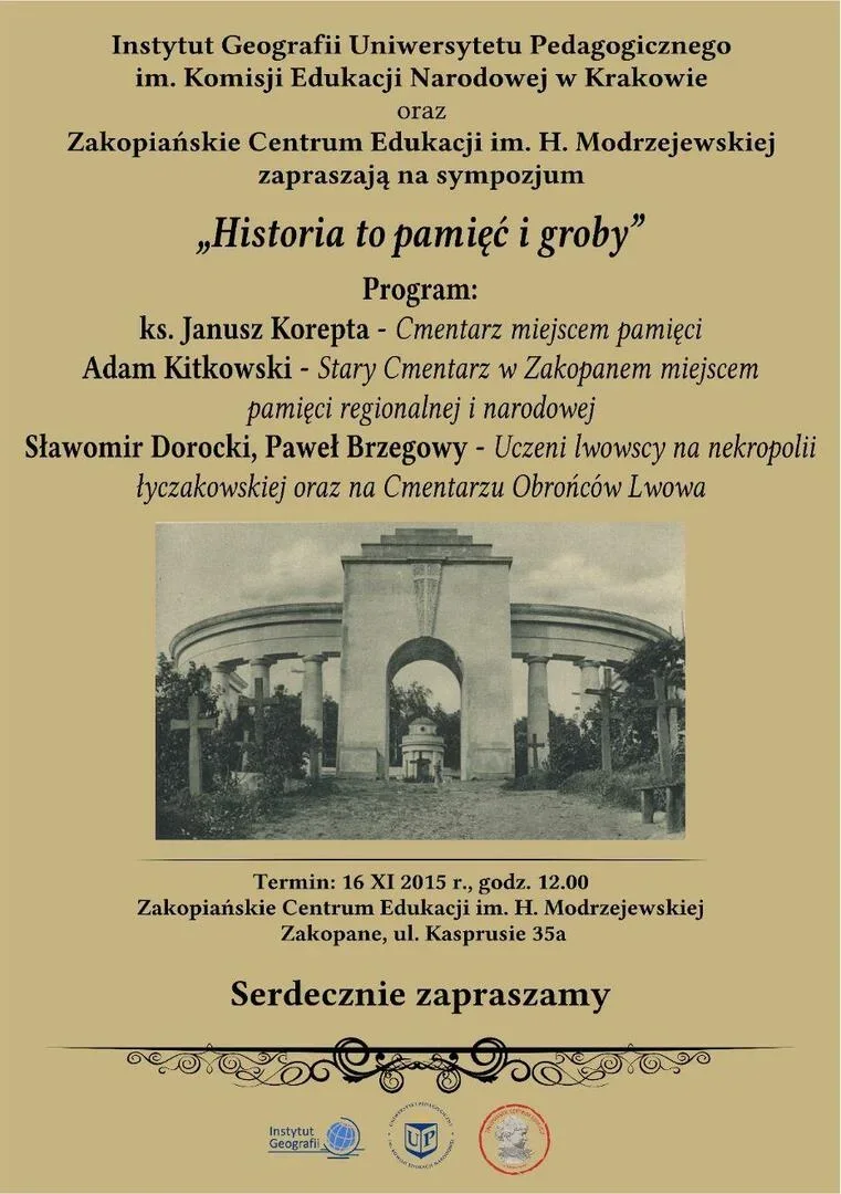 Sympozjum „Historia to pamięć i groby” w Zakopiańskim Centrum Edukacji im. H. Modrzejewskiej