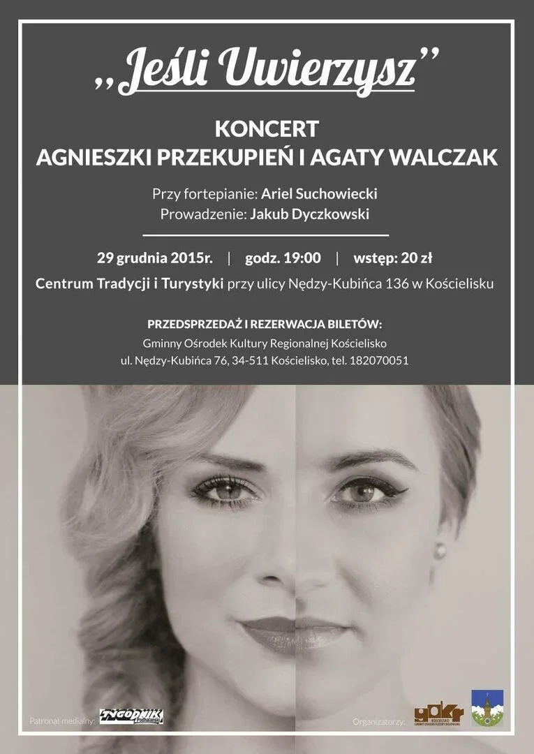 "JEŚLI UWIERZYSZ" koncert Agnieszki Przekupień i Agaty Walczak