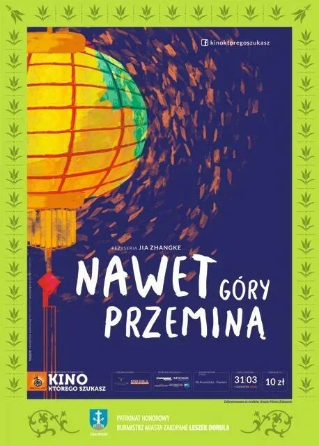 Kino, którego szukasz „Nawet góry przeminą”