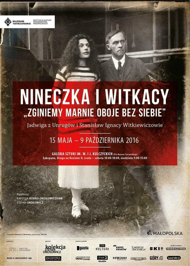 WYSTAWA "NINECZKA I WITKACY – ZGINIEMY MARNIE OBOJE BEZ SIEBIE. JADWIGA Z UNRUGÓW I STANISŁAW IGNACY WITKIEWICZOWIE"