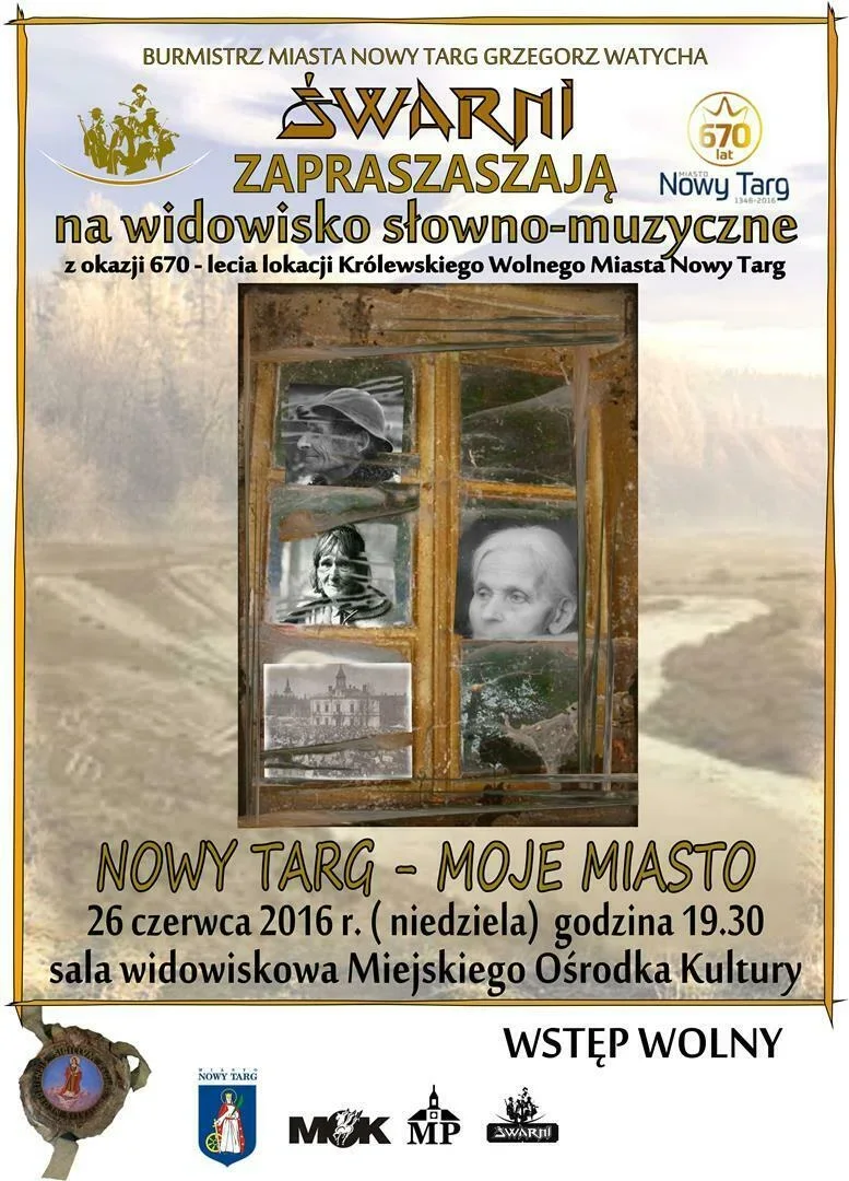 Widowisko słowno-muzyczne "Nowy Targ - Moje Miasto"