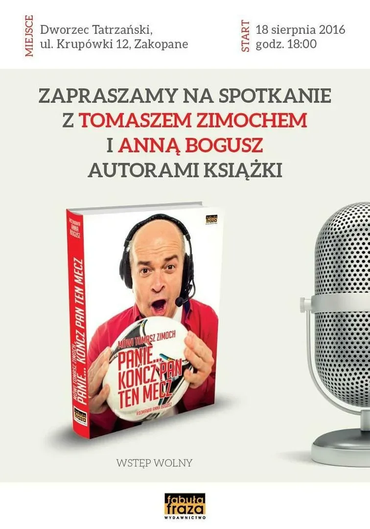 PROMOCJA KSIĄŻKI "Mówi Tomasz Zimoch. Panie... kończ Pan ten mecz"