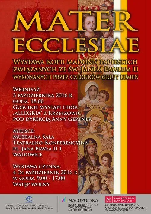 WERNISAŻ WYSTAWY "MATER ECCLESIAE" W MUZEUM DOM RODZINNY OJCA ŚWIĘTEGO JANA PAWŁA II W WADOWICACH