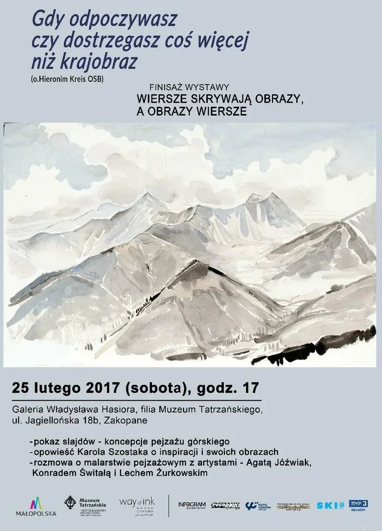FINISAŻ WYSTAWY "WIERSZE SKRYWAJĄ OBRAZY, A OBRAZY WIERSZE. O MALOWANIU TUSZEM W TATRACH"