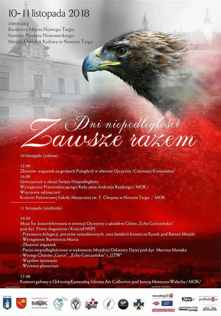 Dni Niepodległości "Zawsze Razem" z okazji 100. Rocznicy Odzyskania przez Polskę Niepodległości