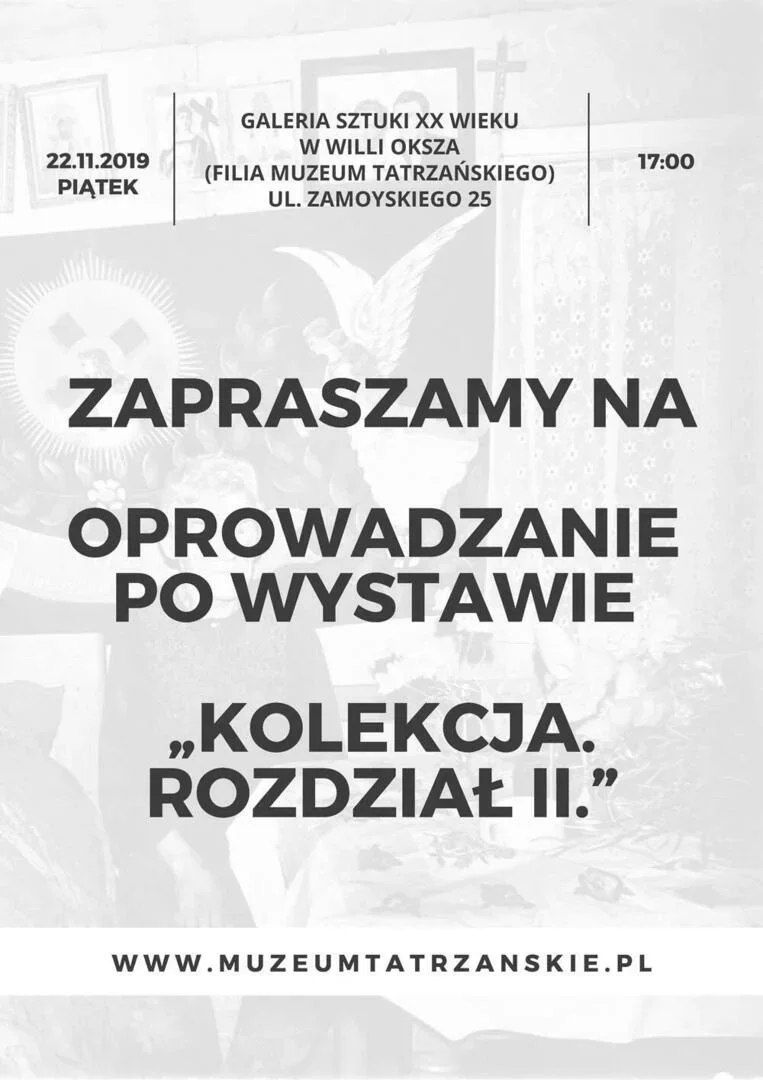 OPROWADZANIE PO WYSTAWIE „KOLEKCJA. ROZDZIAŁ II.”