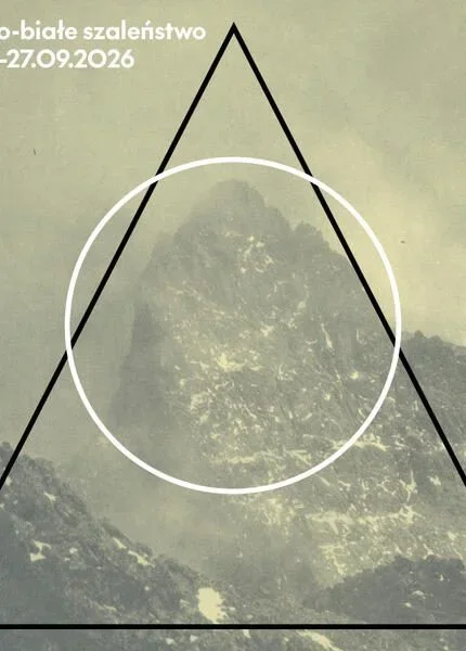 Wystawa ,,Czarno-białe szaleństwo Tatry, modernizm, fotografia”