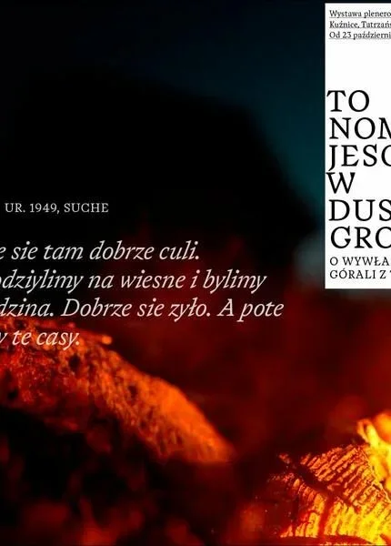 Wystawa plenerowa w Kuźnicach: "To nom jesce w dusy gro. O wywłaszczeniu górali z Tatr"