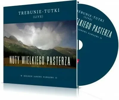 Trebunie-Tutki i „Nuty Wielkiego Pasterza”