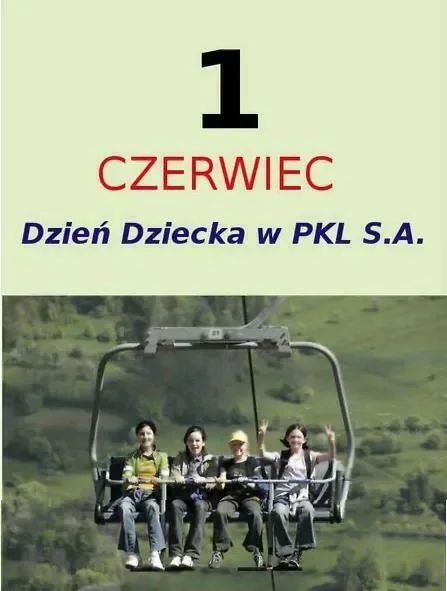 Dzień Dziecka na Kolejach Linowych PKL S.A.