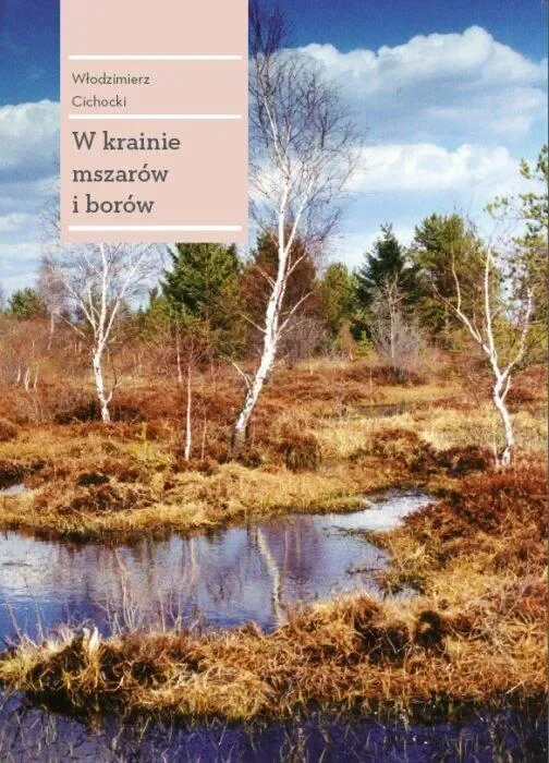 W krainie mszarów i borów
