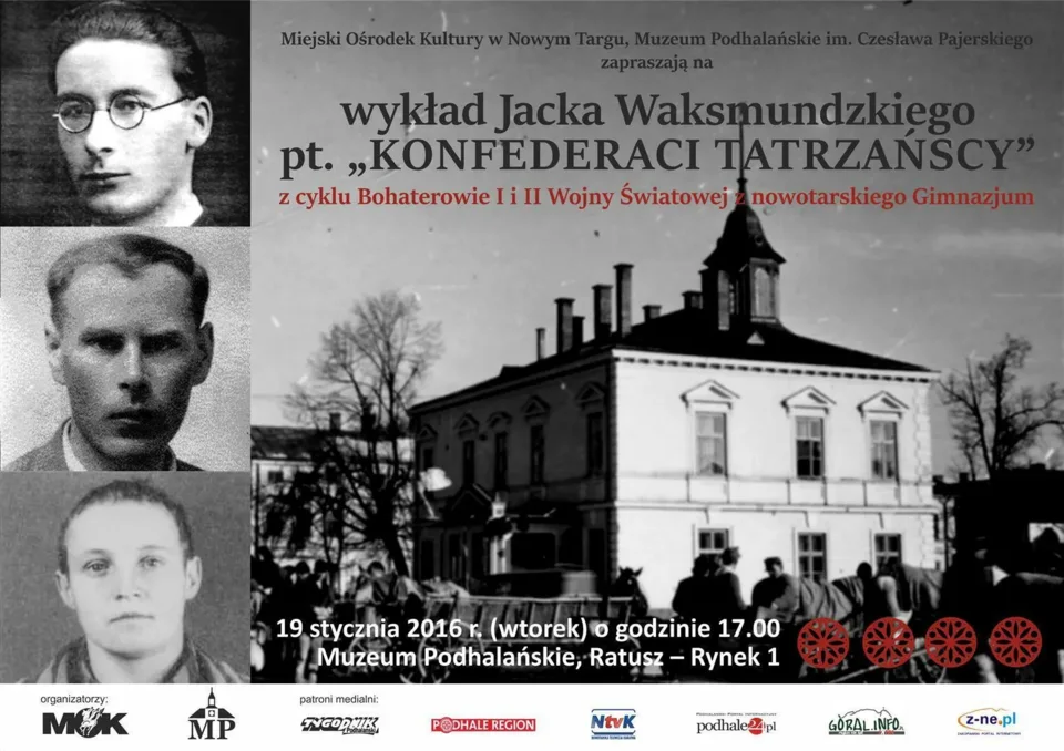 WYKŁAD JACKA WAKSMUNDZKIEGO "KONFEDERACI TATRZAŃSCY"