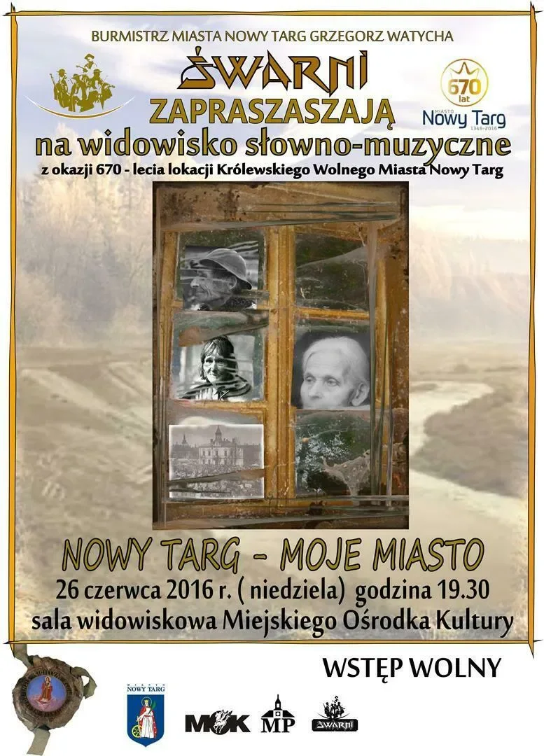Widowisko słowno-muzyczne "Nowy Targ - Moje Miasto"