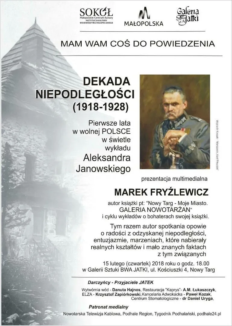 Dekada niepodległości (1918-1928). Pierwsze lata w wolnej Polsce w świetle wykładu Aleksandra Janows